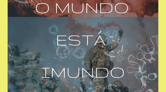 O mundo está imundo