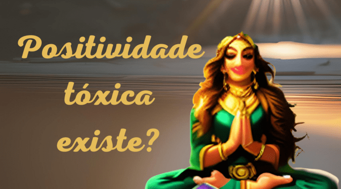 Positividade tóxica