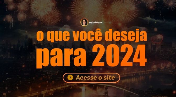 O que você deseja para 2024?