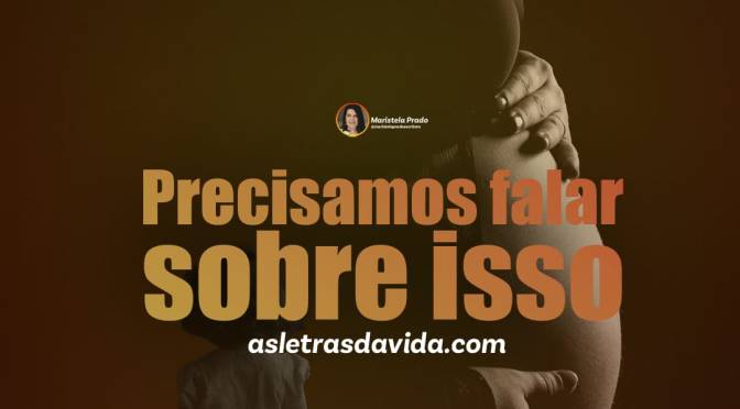 Precisamos falar sobre isso