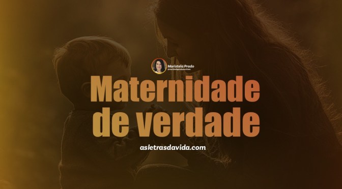Maternidade de verdade