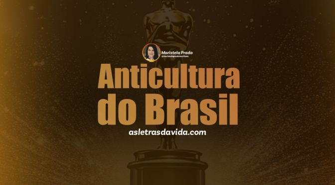 Anticultura do Brasil