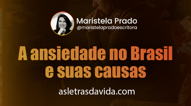 Ansiedade no Brasil e suas causas